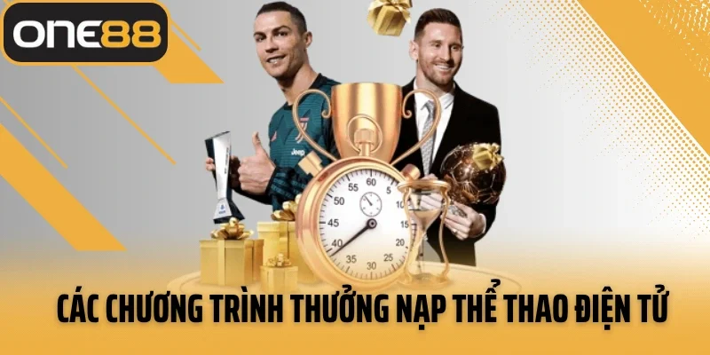 Các chương trình thưởng nạp thể thao điện tử